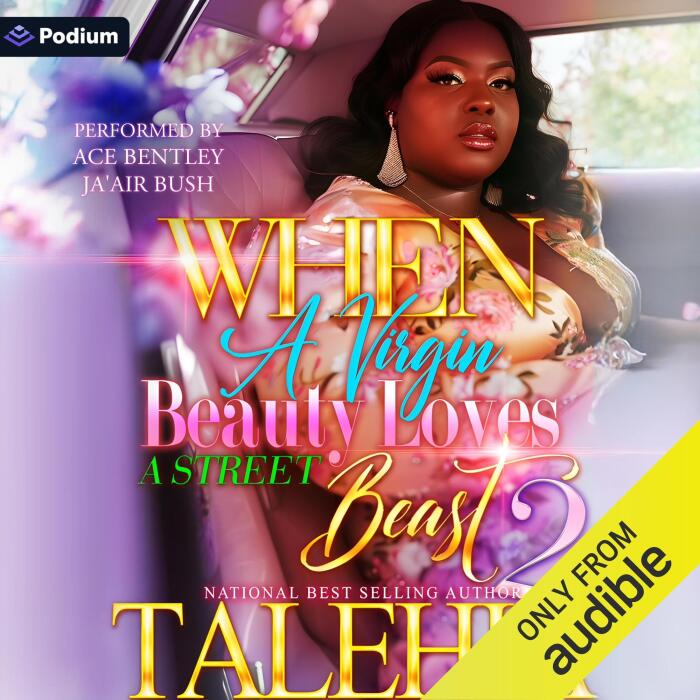 When a Virgin Beauty Loves a Street Beast 2: Finale: When a Virgin Beauty Loves a Street Beast, Book 2