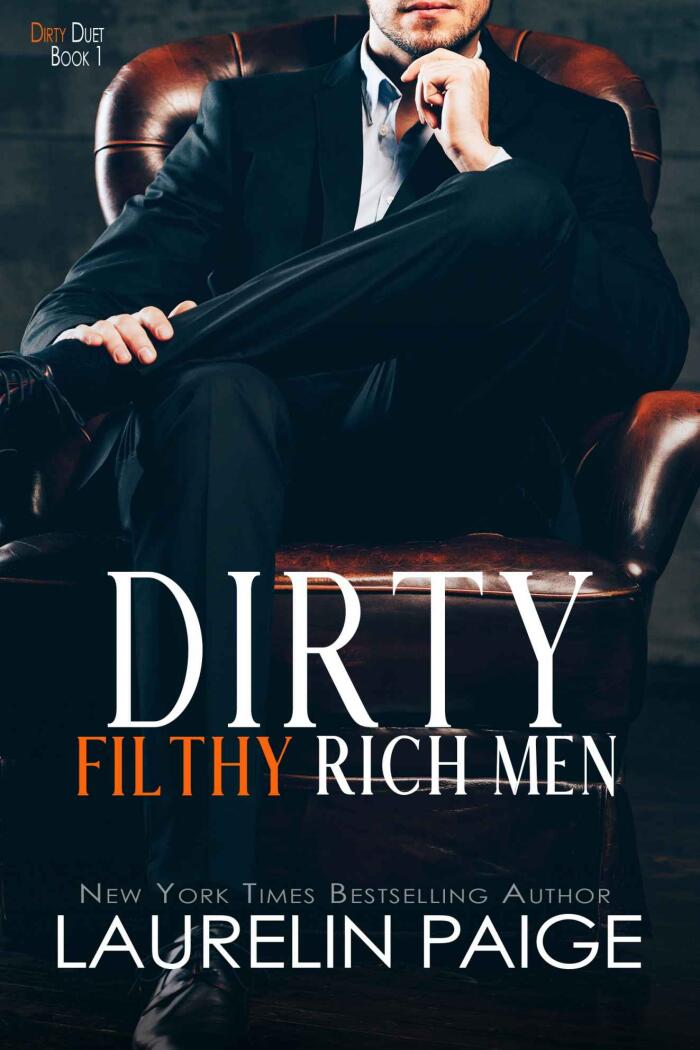 Dirty Filthy Rich Men