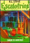 Sangre de Monstruo (Escalofríos, #3)