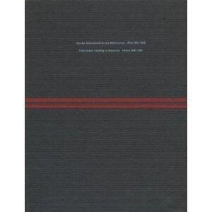 Von der Aktionsmalerei zum Aktionismus. Wien 1960-1965 / From Action Painting to Actionism. Vienna 1960-1965