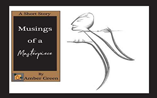 Musings of a Masterpiece