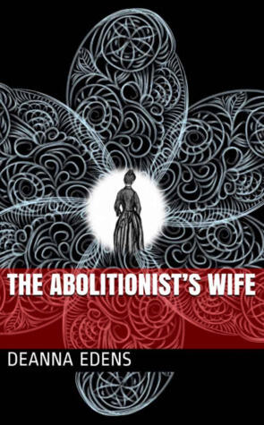 The Abolitionist’s Wife