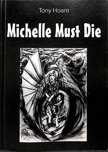 Michelle Must Die