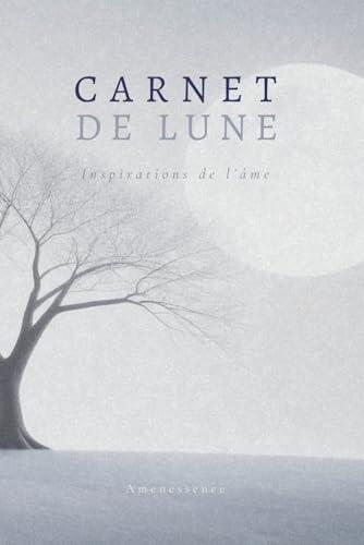 Carnet de Lune: 108 pages de journaling au rythme de la lunaison