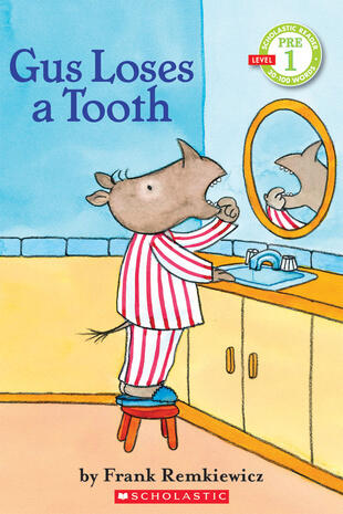 Gus Loses a Tooth