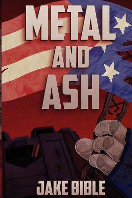 Metal and Ash