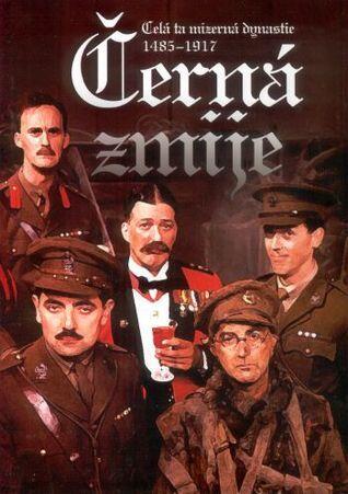 Černá zmije: celá ta mizerná dynastie, 1485-1917