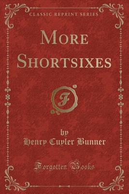 More Shortsixes
