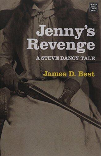 Jenny's Revenge: A Steve Dancy Tale
