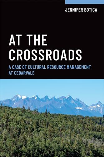 At the Crossroads: A Case of Cultural Resource Management at Cedarvale