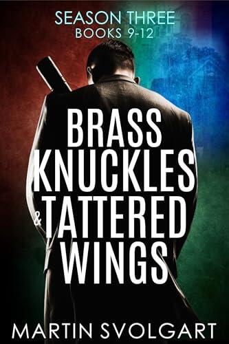 Brass Knuckles & Tattered Wings: Season 3