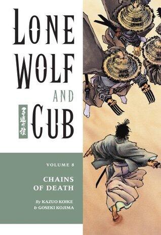 Lone Wolf and Cub, Vol. 8: Chains of Death