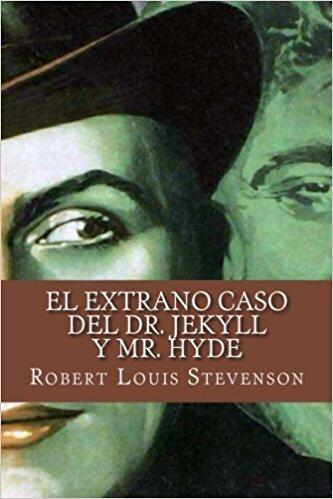 El Extrano Caso del Dr. Jekyll y Mr. Hyde