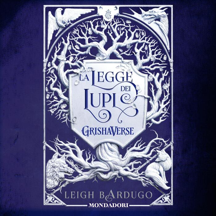 La legge dei lupi: Grishaverse - Dilogia Il re delle cicatrici 2