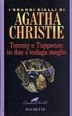 Tommy e Tuppence: in due s'indaga meglio