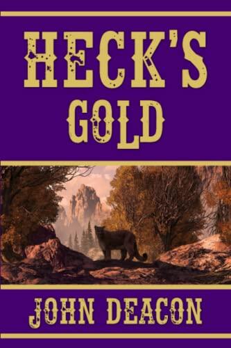 Heck's Gold (Heck and Hope)