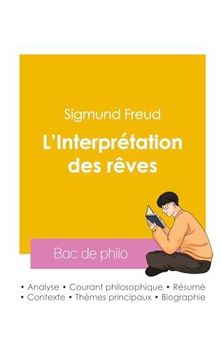 Réussir son Bac de philosophie 2026 : Analyse de L'Interprétation des rêves de Sigmund Freud