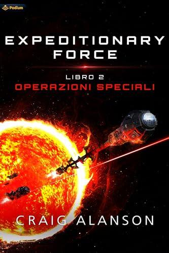 Operazioni speciali (Expeditionary Force Vol. 2)