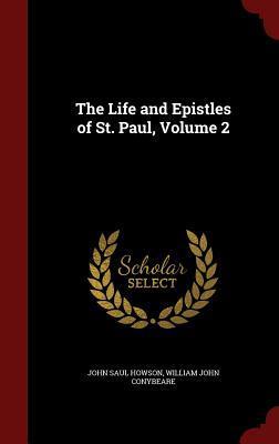 The Life and Epistles of St. Paul, Volume 2