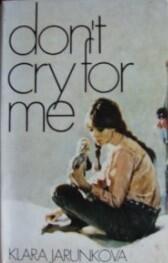 Don't Cry for Me