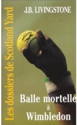 Balle Mortelle À Wimbledon