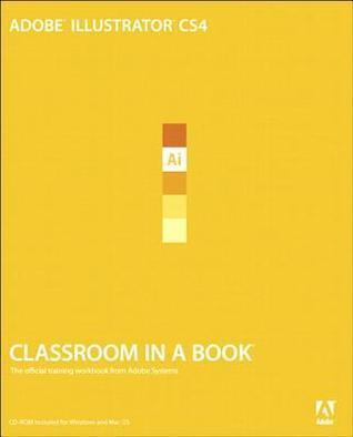 Adobe Illustrator Cs4 Classroom in a Book