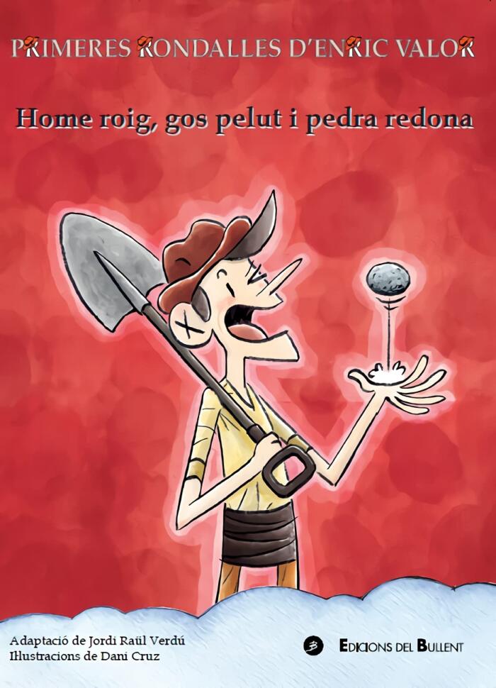 Home roig, gos pelut i pedra redona