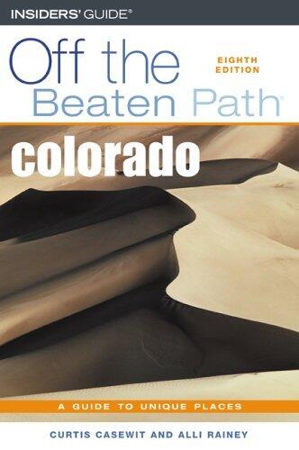 Colorado Off the Beaten Path