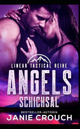 Angels Schicksal (Linear Tactical Reihe (Deutsch))