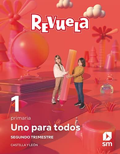 Método globalizado. Uno para todos. 2 Trimestre. 1 Primaria. Revuela. Castilla y León