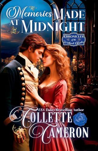 Memories Made at Midnight: A Romantic Opposites Attract Mystery & Suspense Family Saga Regency Christmas Romance