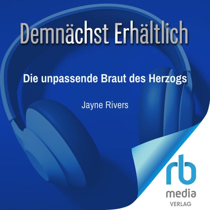 Die unpassende Braut des Herzogs: Unpredictable Brides, Book 1