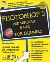 Photoshop 5 per Windows e Mac for Dummies