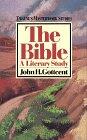 The Bible: A Literary Study