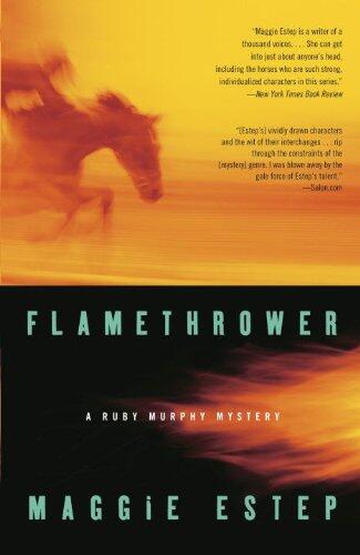 Flamethrower: A Mystery
