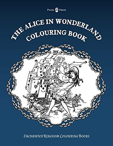 The Alice in Wonderland Colouring Book - Vol. I