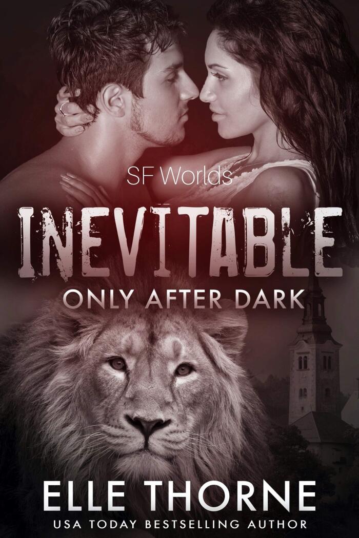 Inevitable: Only After Dark