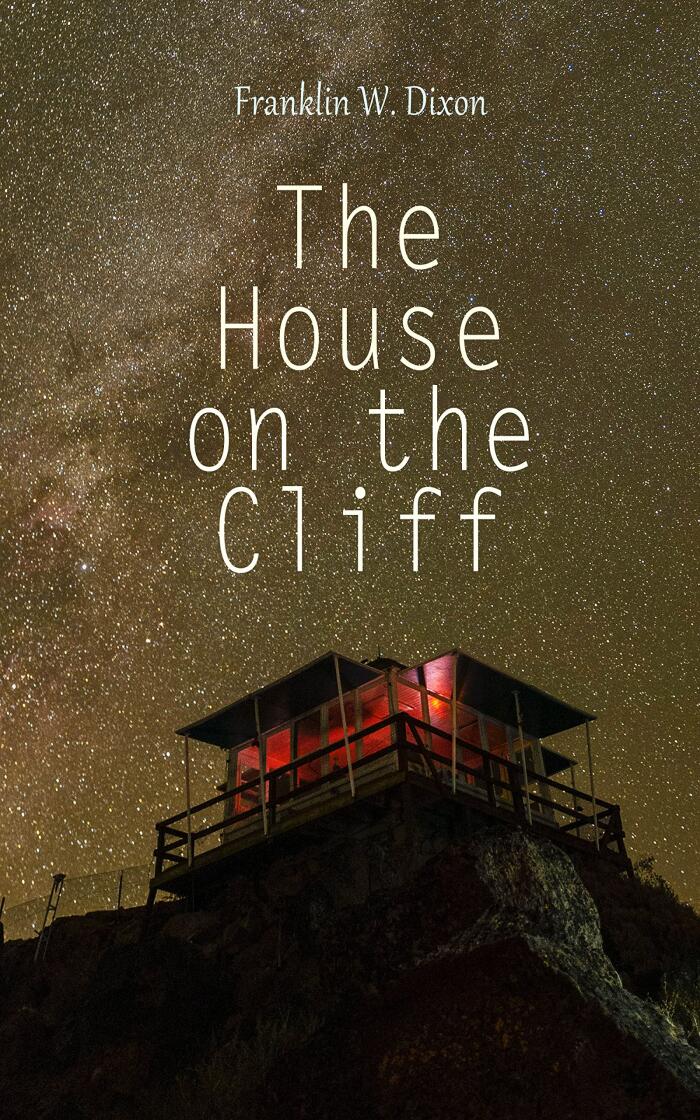 The House on the Cliff: Adventure & Mystery Novel