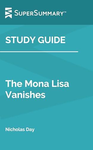 Study Guide: The Mona Lisa Vanishes