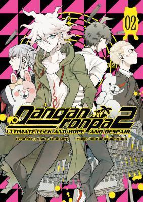 Danganronpa 2: Ultimate Luck and Hope and Despair (Volume 2)