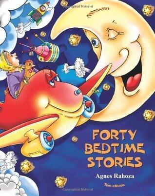 Forty Bedtime Stories: Excellent for Bedtime & Young Readers