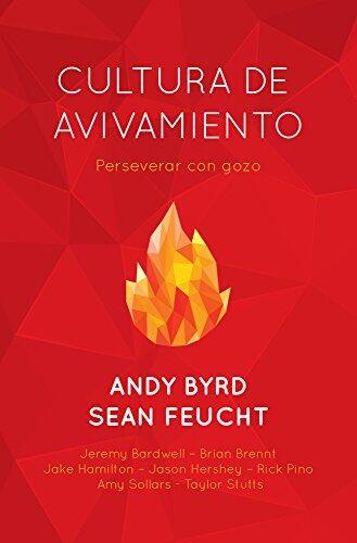 Cultura de Avivamiento , Perserverar en el Goz0