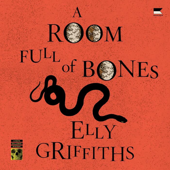 A Room Full of Bones: Ruth Galloway, Book 4