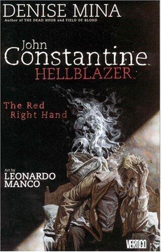 John Constantine Hellblazer: The Red Right Hand by Denise Mina