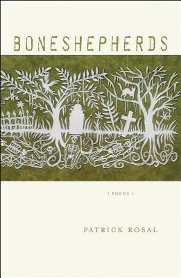 Boneshepherds: Poems