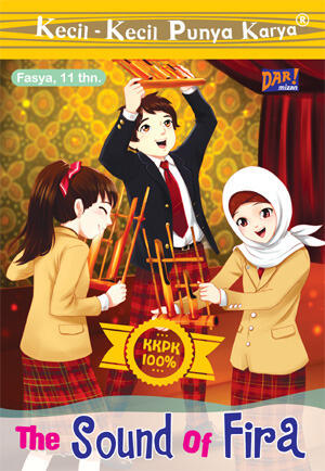 The Sound of Fira [Kecil-Kecil Punya Karya]