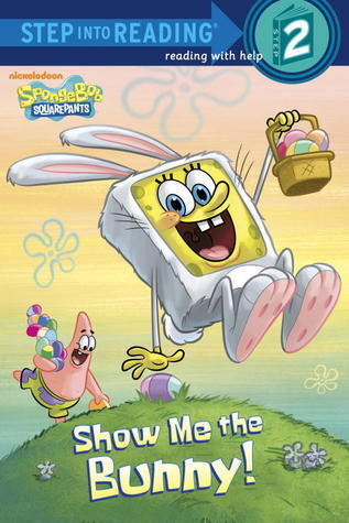 Show Me the Bunny! (SpongeBob SquarePants)
