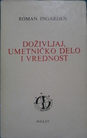 Doživljaj, umetničko delo i vrednost