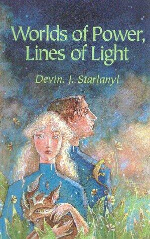 Worlds of Power, Lines of Light