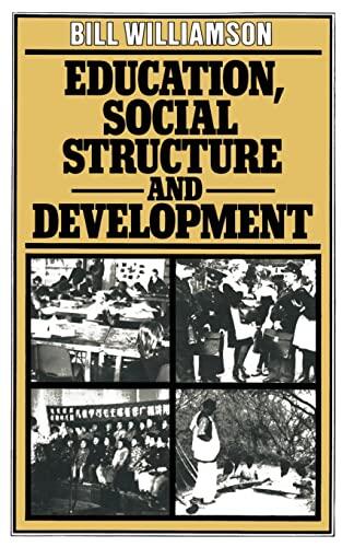 Education, Social Structure and Development: A Comparative Analysis